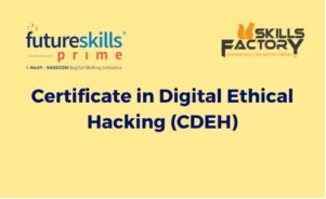 Certificate in Digital Ethical Hacking (CDEH)
